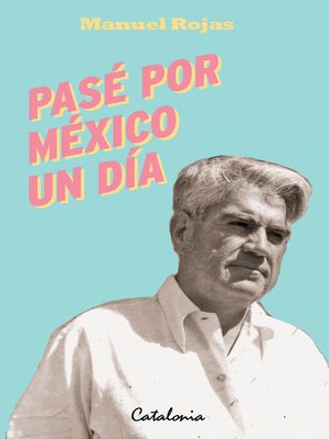 cover image of Pasé por México un día